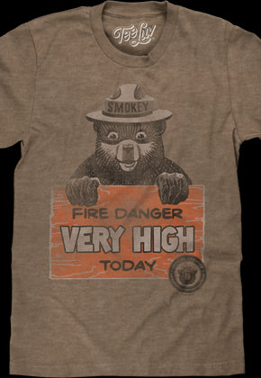 Fire Danger Very High Today Smokey Bear T-Shirt