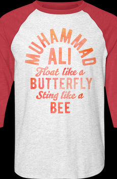 Float Like A Butterfly Sting Like A Bee Muhammad Ali Raglan Baseball Shirt