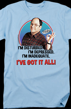 George Costanza I've Got It All Seinfeld T-Shirt