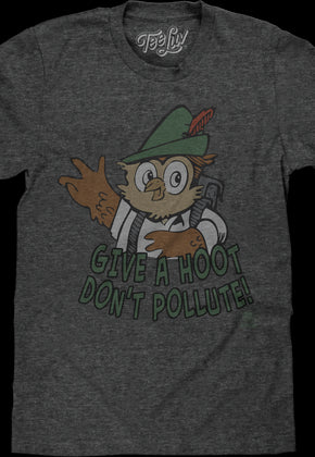 Give A Hoot Don't Pollute Woodsy Owl T-Shirt