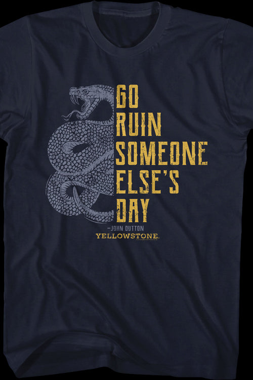 Go Ruin Someone Else's Day Yellowstone T-Shirtmain product image