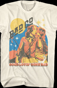 Good Lovin' Gone Bad Bad Company T-Shirt