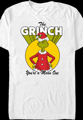 Grinch You're a Mean One Dr. Seuss T-Shirt