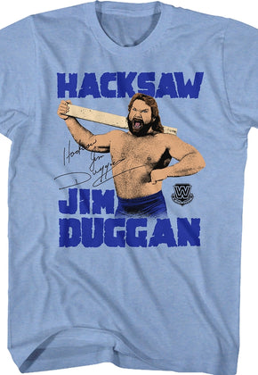 Hacksaw Jim Duggan T-Shirt