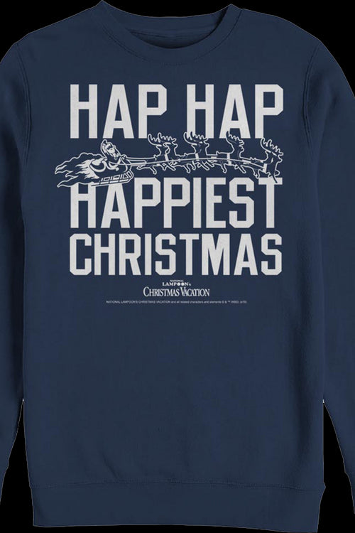 Hap Hap Happiest Christmas Vacation Sweatshirtmain product image