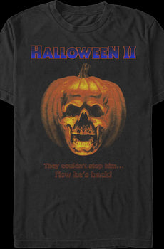 He's Back Halloween II T-Shirt
