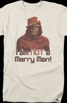 I Am Not A Merry Man Star Trek The Next Generation T-Shirt