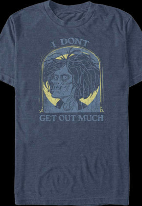 I Don't Get Out Much Hocus Pocus T-Shirt