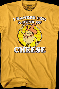 I Hanker For A Hunk Of Cheese Time For Timer T-Shirt