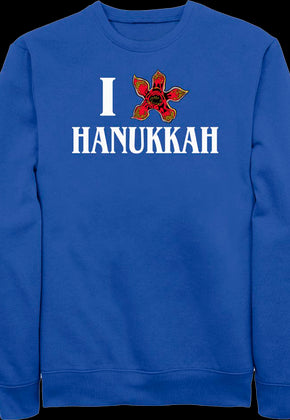 I Love Hanukkah Stranger Things Sweatshirt