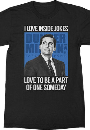 I Love Inside Jokes The Office T-Shirt