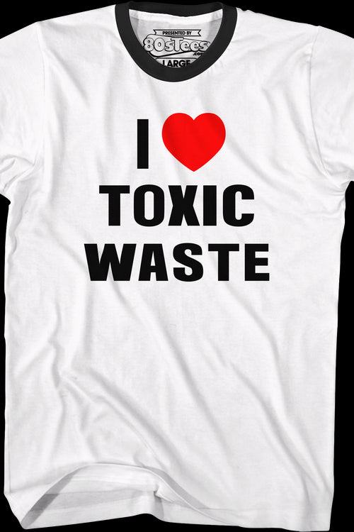 I Love Toxic Waste Real Genius Ringer Shirtmain product image