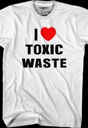 I Love Toxic Waste Real Genius T-Shirt