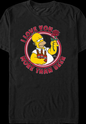 I Love You More Than Beer Simpsons T-Shirt