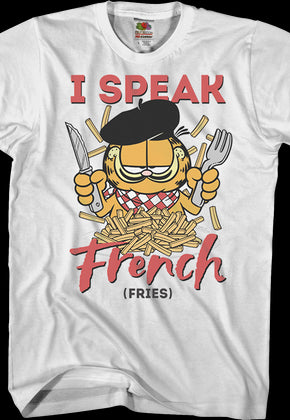 I Speak French Fries Garfield T-Shirt