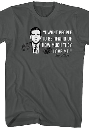 I Want People To Be Afraid The Office T-Shirt