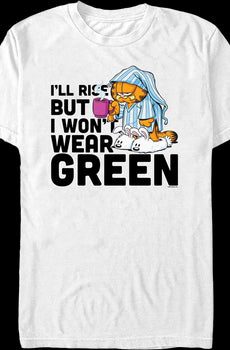 I Won't Wear Green Garfield T-Shirt