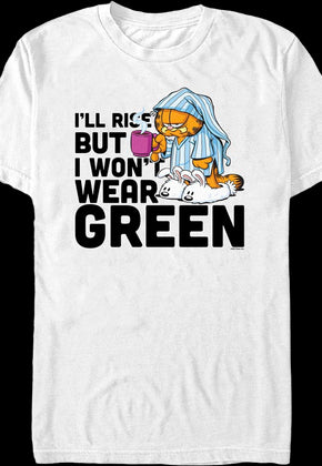 I Won't Wear Green Garfield T-Shirt