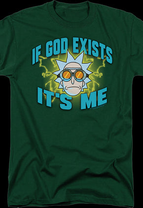 If God Exists It's Me Rick And Morty T-Shirt