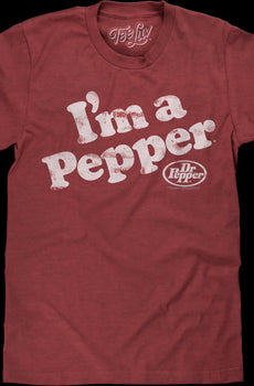 I'm A Pepper Dr. Pepper T-Shirt