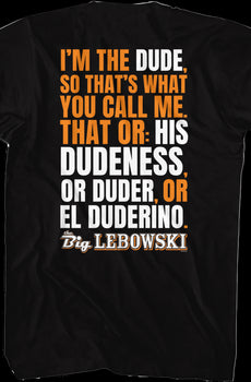 I'm The Dude Big Lebowski T-Shirt