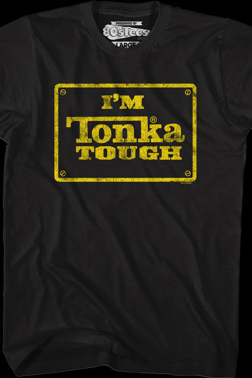 I'm Tonka Tough T-Shirtmain product image