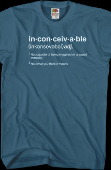 Inconceivable Definition Princess Bride T-Shirt