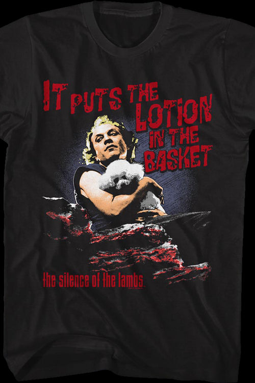 It Puts the Lotion in the Basket Silence of the Lambs T-Shirtmain product image