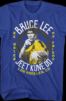 Jeet Kune Do Be Water My Friend Bruce Lee T-Shirt
