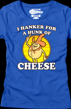 Ladies I Hanker For A Hunk Of Cheese Time For Timer Shirt
