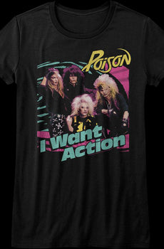 Womens I Want Action Poison Shirt