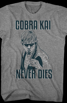 Karate Kid Cobra Kai Never Dies T-Shirt
