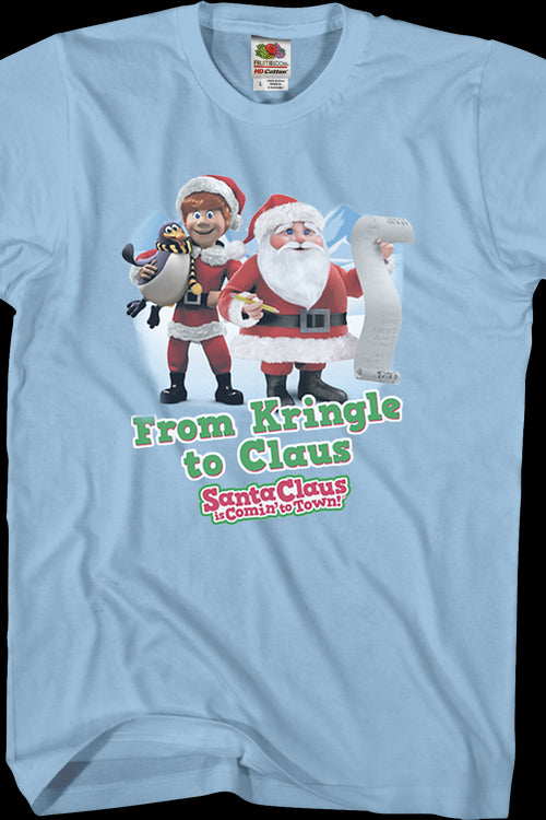 Kringle Santa Claus Is Comin' To Town T-Shirtmain product image