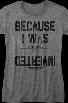 Womens I Was Inverted Top Gun Shirt