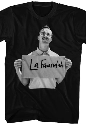 LaFawnduh Napoleon Dynamite T-Shirt
