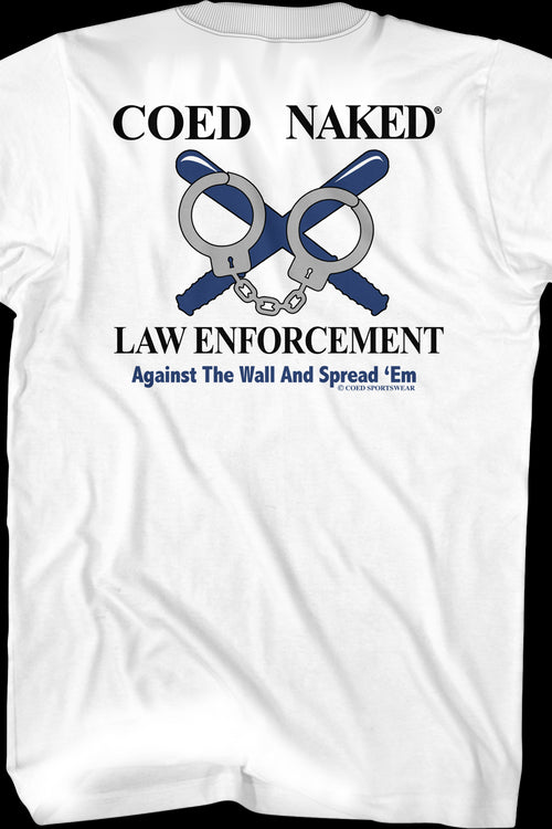Law Enforcement Coed Naked T-Shirtmain product image