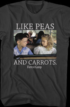 Like Peas And Carrots Forrest Gump T-Shirt