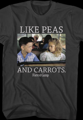 Like Peas And Carrots Forrest Gump T-Shirt