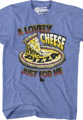 Blue Lovely Cheese Pizza Just For Me Home Alone T-Shirt