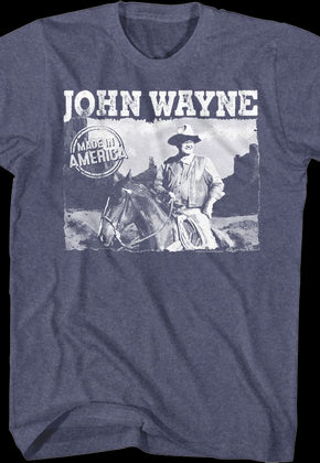 Made In America John Wayne T-Shirt