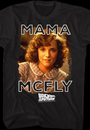 Mama McFly Back To The Future T-Shirt