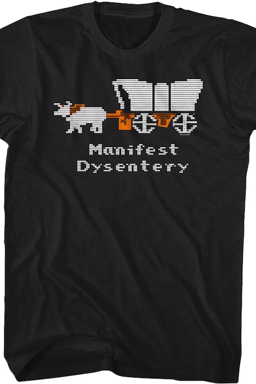 Manifest Dysentery Oregon Trail T-Shirtmain product image