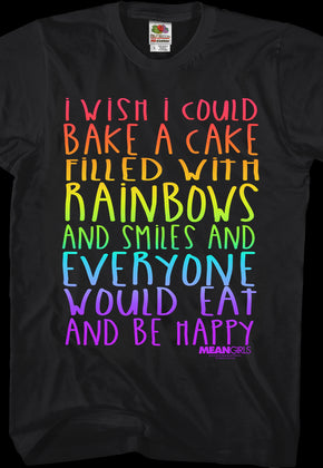 Mean Girls Cake Filled With Rainbows T-Shirt