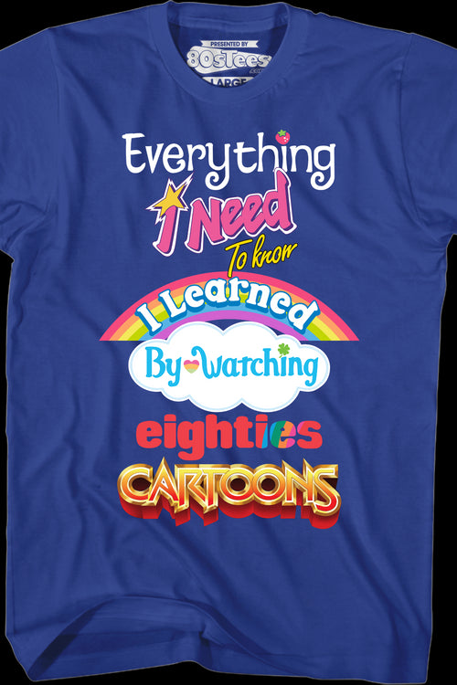 Mens Everything I Need To Know Eighties Cartoons T-Shirtmain product image