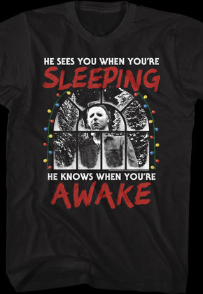 Michael Myers Sees You When You're Sleeping Halloween T-Shirt