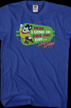 Mighty Mouse Here I Come T-Shirt