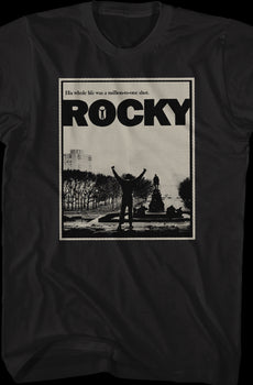 His Whole Life Was A Million To One Shot Rocky Shirt