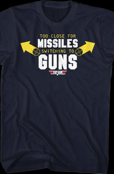 Missiles To Guns Top Gun T-Shirt