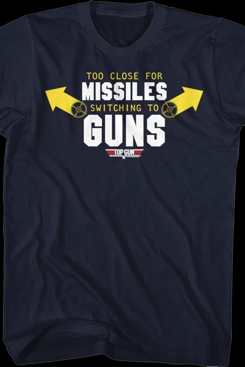 Missiles To Guns Top Gun T-Shirtmain product image