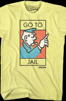 Monopoly Go To Jail Shirt